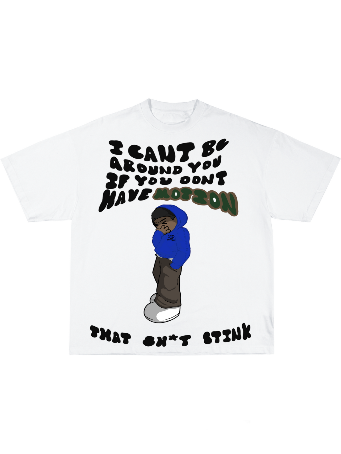 “You Stink!” T Shirt (UNDERSIZED)